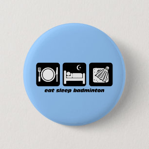 eat sleep badminton 2 inch round button