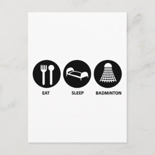 Eat Sleep Badminton Postcard