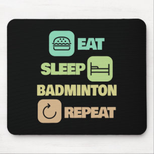 Eat Sleep Badminton Repeat - Badminton Player 1 Mouse Pad