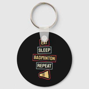 Eat Sleep Badminton Repeat Badminton Player Retro Keychain