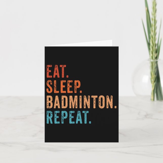 Eat Sleep Badminton Repeat Vintage Funny Badminton Card (Front)