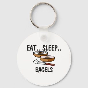 Eat Sleep BAGELS Keychain