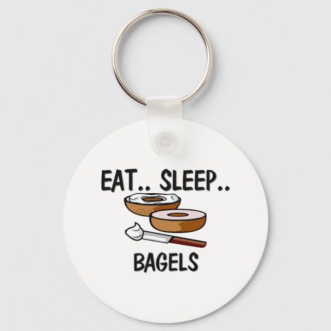 Eat Sleep BAGELS Keychain (Front)