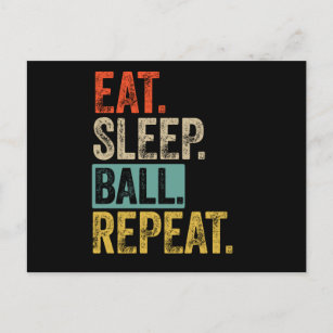 Eat sleep ball repeat retro vintage postcard