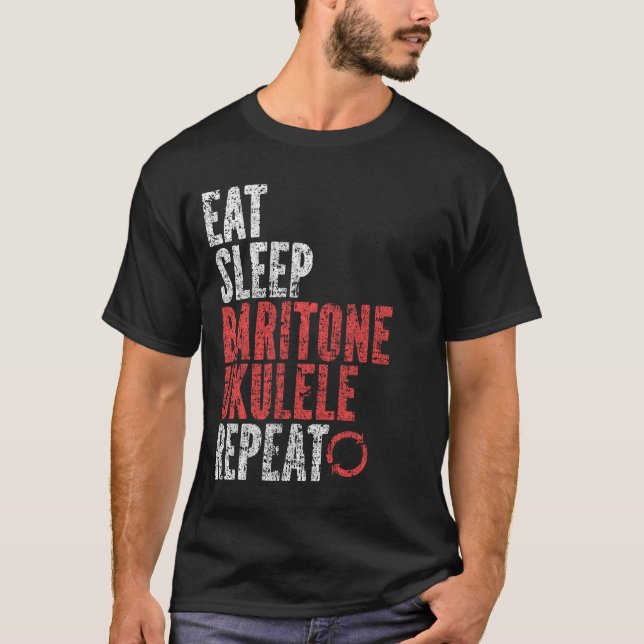 Eat Sleep Baritone ukulele Repeat T-Shirt (Front)