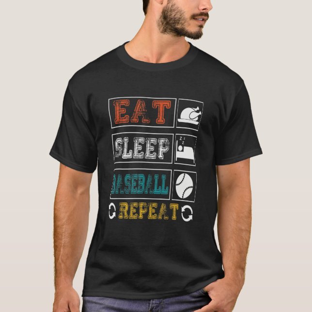 Eat Sleep Baseball Repeat Baseball Player  Basebal T-Shirt (Front)