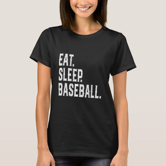 Eat Sleep Baseball Repeat Baseball Player Funny Ba T-Shirt (Front)