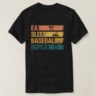 Eat Sleep Baseball Repeat Baseball Player Funny T-Shirt