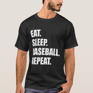Eat. Sleep. Baseball. Repeat. Funny Baseball T-Shirt