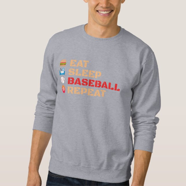 Eat Sleep Baseball Repeat Sweatshirt (Front)