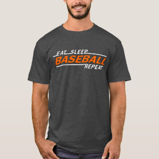 Eat sleep baseball repeat T-Shirt