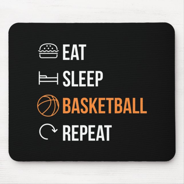 Eat Sleep Basketball Repeat  Basketball  Mouse Pad (Front)