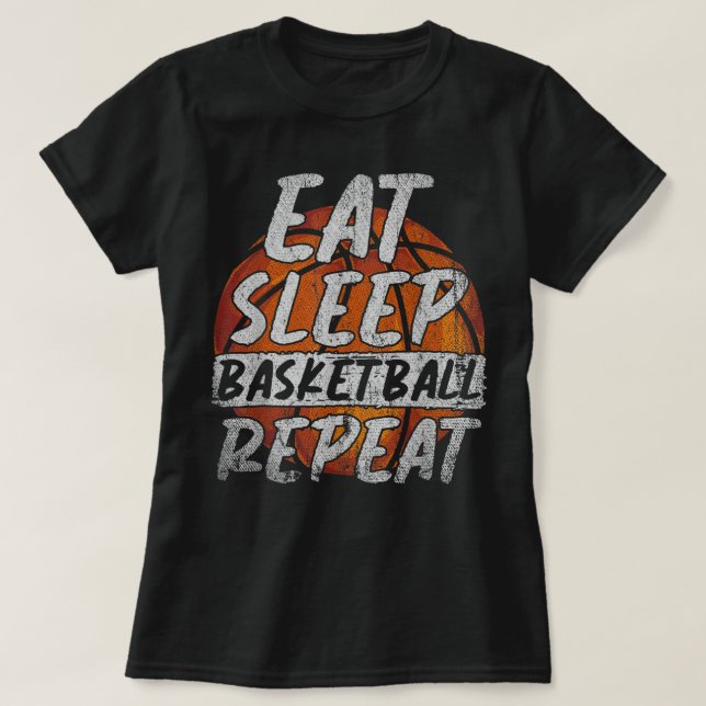 Eat Sleep Basketball Repeat Basketball Player Bask T-Shirt (Design Front)
