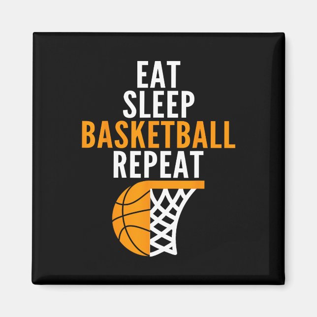 eat sleep basketball repeat court ball players fan magnet (Front)