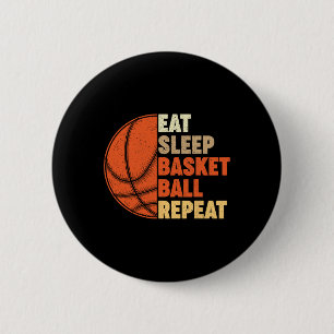 Eat Sleep Basketball Repeat for Player Vintage Fu 2 Inch Round Button