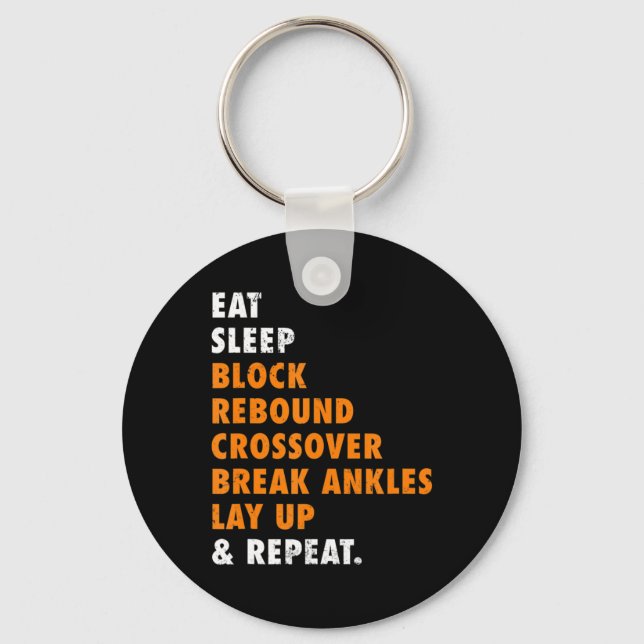 Eat Sleep Basketball Repeat Fun Gift for Basketbal Keychain (Front)