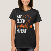 Eat Sleep Basketball Repeat Fun Sport Motivation D