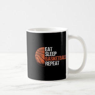 Eat Sleep Basketball Repeat Funny Basketball Playe Coffee Mug