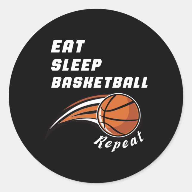 Eat Sleep Basketball Repeat Funny  Classic Round Sticker (Front)