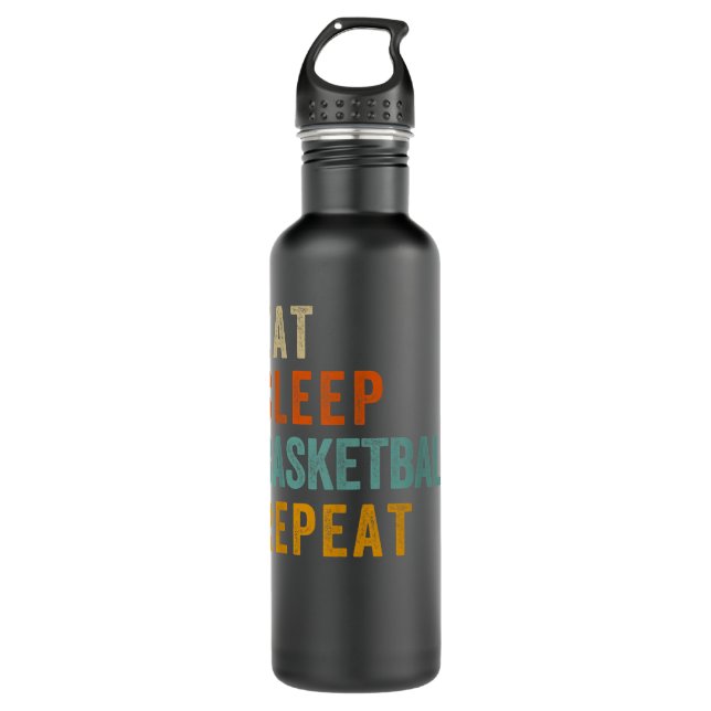 Eat Sleep Basketball Repeat Funny Sport Player Fan 710 Ml Water Bottle (Front)