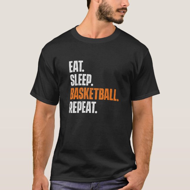Eat Sleep Basketball Repeat  Game Trainer Baller S T-Shirt (Front)