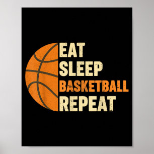 Eat sleep basketball repeat sport fans basketball poster