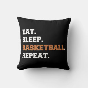 Eat. Sleep. Basketball. Repeat. t Fun quote hoop Throw Pillow