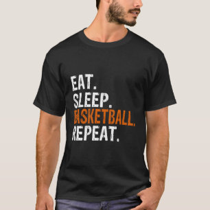 Eat Sleep Basketball Repeat T-Shirt