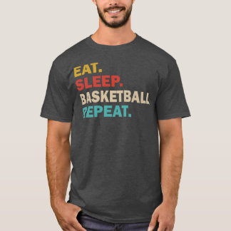 Eat Sleep Basketball Repeat T-Shirt