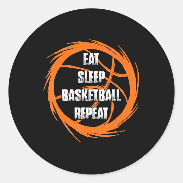 Eat Sleep Basketball Repeat Team Player Coach  Classic Round Sticker (Front)