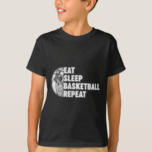 Eat Sleep Basketball Repeat Teens Girls Boys Kids  T-Shirt