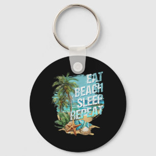 Eat Sleep Beach Repeat Summer Vacation Tropical Be Keychain