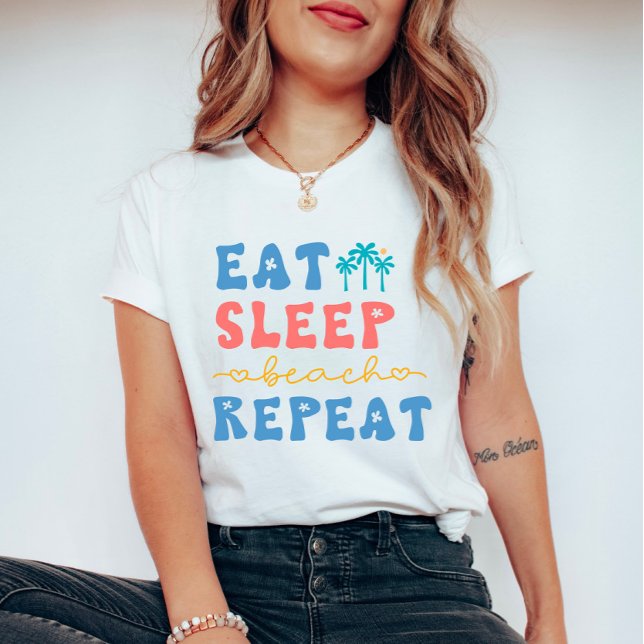 Eat Sleep Beach Repeat Summer Vibes T-Shirt (Creator Uploaded)