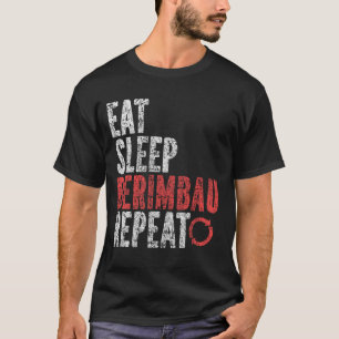 Eat Sleep Berimbau Repeat T-Shirt