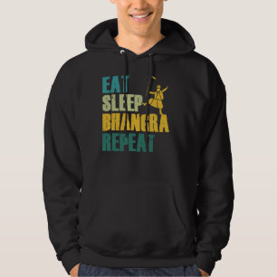 Eat Sleep Bhangra Repeat Funny Dancing Punjabi Hoodie