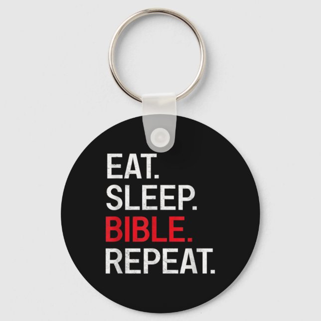 Eat Sleep Bible Repeat Bible Study Bible Camp Reli Keychain (Front)