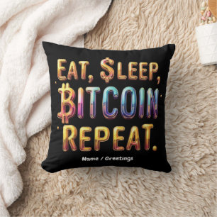  Eat, Sleep, Bitcoin, Repeat A Cryptocurrency  Throw Pillow