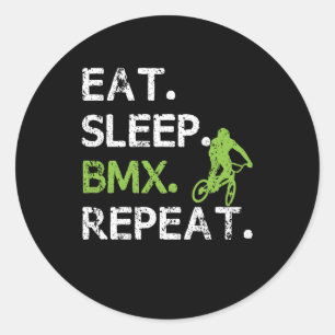 Eat Sleep BMX Freestyle Cycling Sarcasm Classic Round Sticker