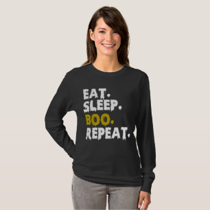 Eat Sleep Boo Repeat - Funny Halloween 2022 T-Shirt