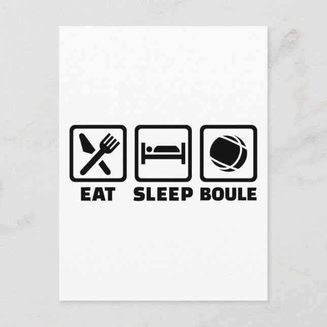 Eat sleep Boule Postcard (Front)