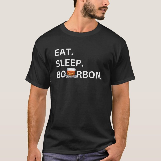 Eat Sleep Bourbon  Mens  Bourbon T-Shirt (Front)
