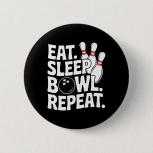 Eat Sleep Bowl Repeat 1  2 Inch Round Button