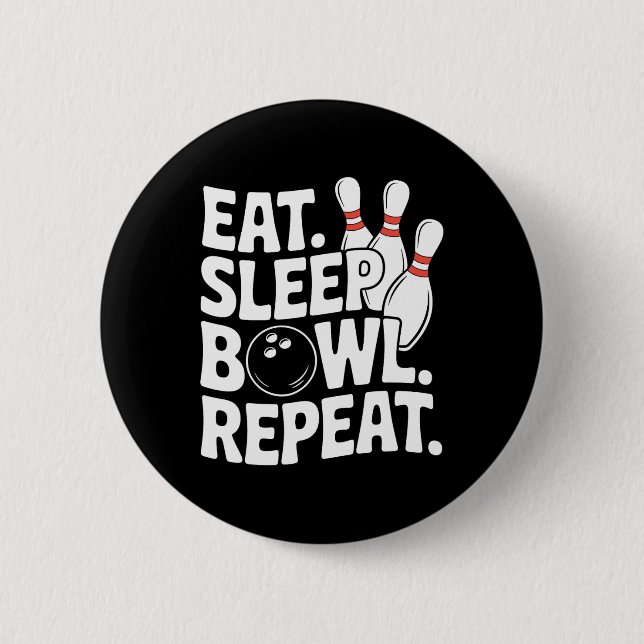 Eat Sleep Bowl Repeat 1  2 Inch Round Button (Front)