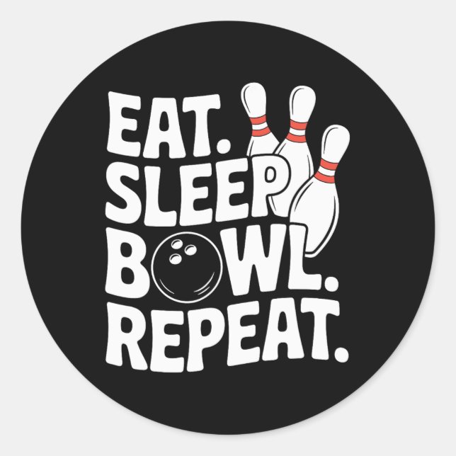 Eat Sleep Bowl Repeat 1  Classic Round Sticker (Front)
