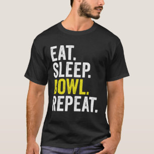 Eat Sleep Bowl Repeat Cricket Bowling T-Shirt