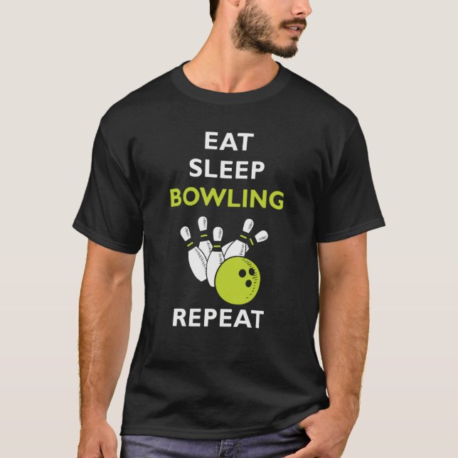 Eat Sleep Bowling Bowling T-Shirt (Front)