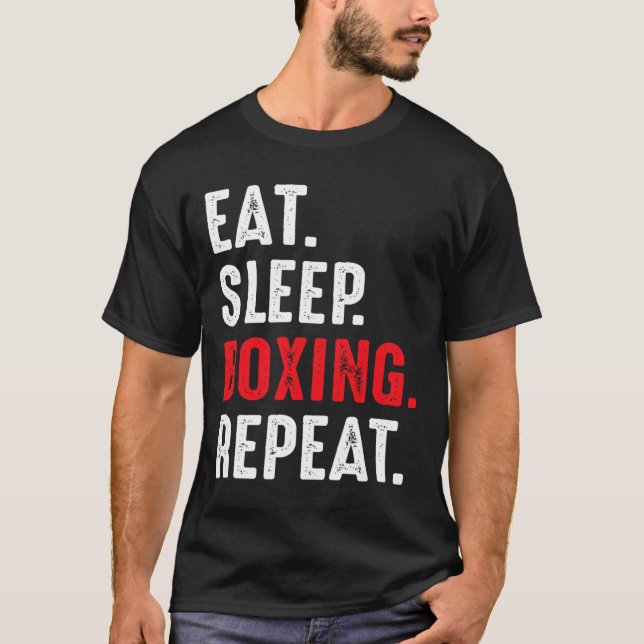 Eat Sleep Boxing Repeat Funny Boxer  T-Shirt (Front)