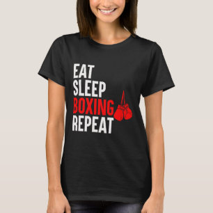 Eat Sleep Boxing Repeat T-Shirt