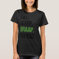 Eat Sleep Braap Repeat Dirt Bike Motocross