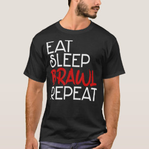 Eat Sleep Brawl Repeat Gamer Game Funny For Men Wo T-Shirt